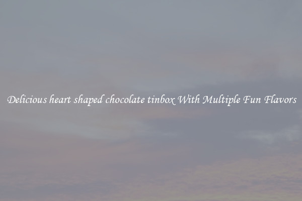 Delicious heart shaped chocolate tinbox With Multiple Fun Flavors