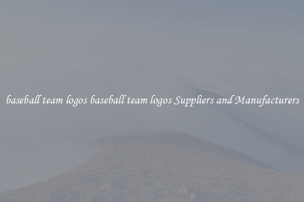 baseball team logos baseball team logos Suppliers and Manufacturers