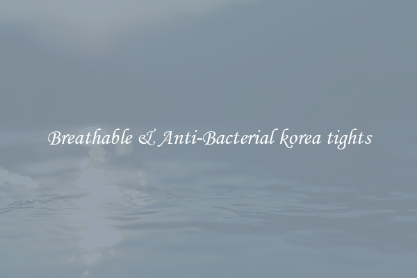 Breathable & Anti-Bacterial korea tights