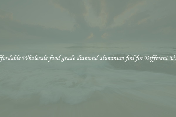 Affordable Wholesale food grade diamond aluminum foil for Different Uses 